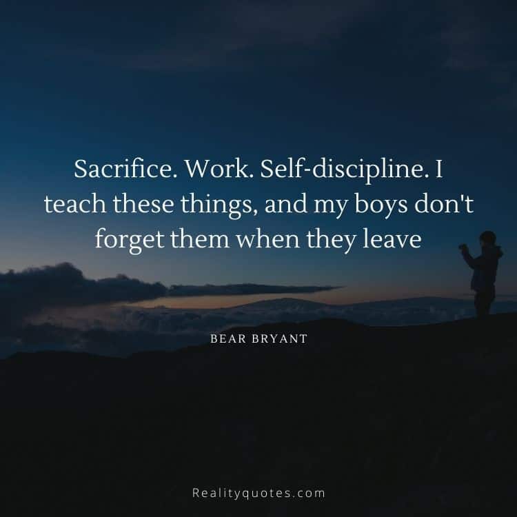 Sacrifice. Work. Self-discipline. I teach these things, and my boys don't forget them when they leave