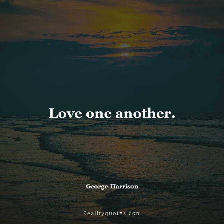 15. Love one another.